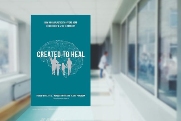 Book cover, "Created to Heal" by Nicole Wilke, PH.D et al.