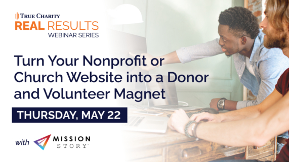 Turn Your Nonprofit or Church Website into a Donor and Volunteer Magnet